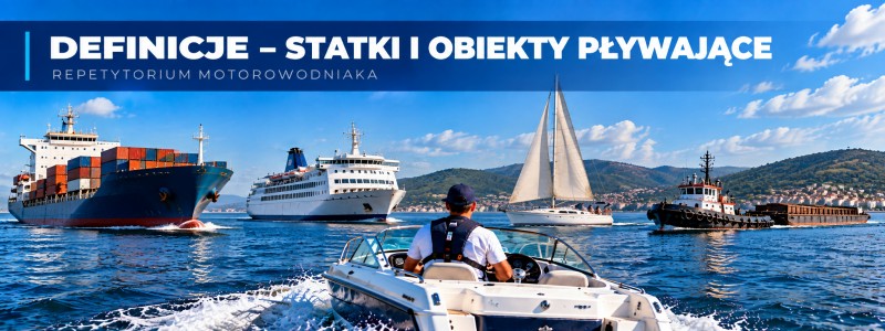Definicje – statki i ich rodzaje