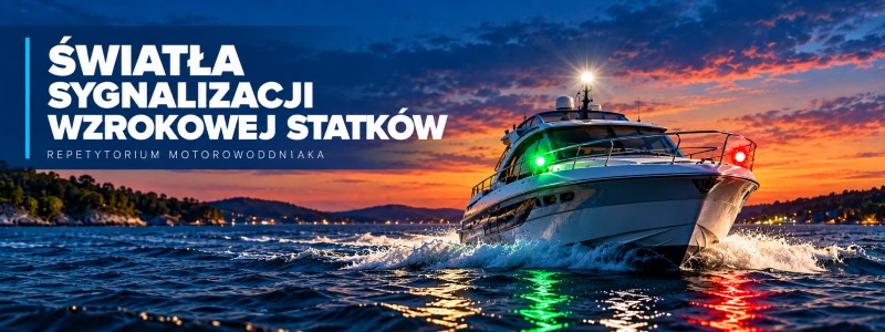 Światła sygnalizacji wzrokowej statków