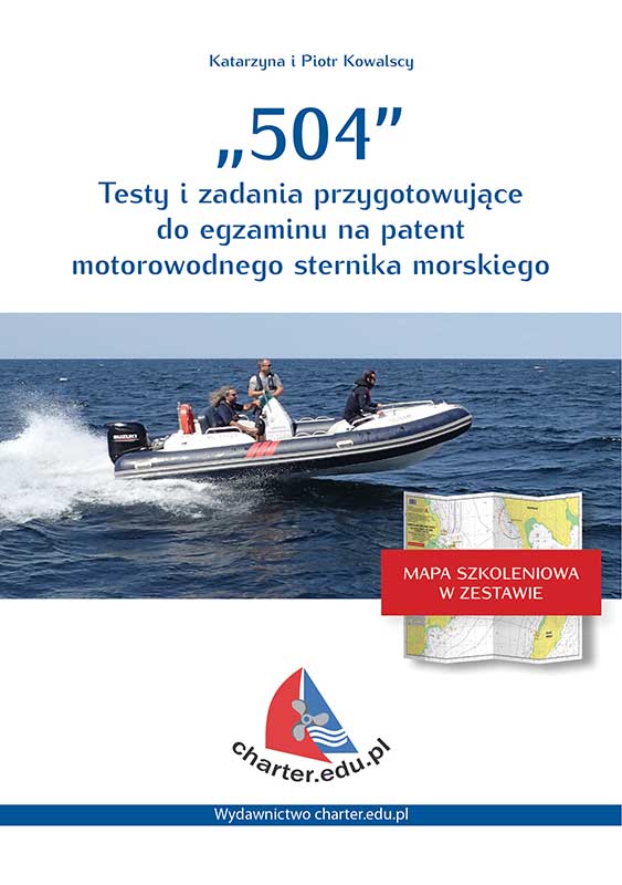 Okładka książki - 504 - Testy i zadania przygotowujące do egzaminu na patent motorowodnego sternika morskiego